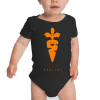 Keep Healthy      Laptop   Funny  Smile Carrot Baby Bodysuit | Artistshot