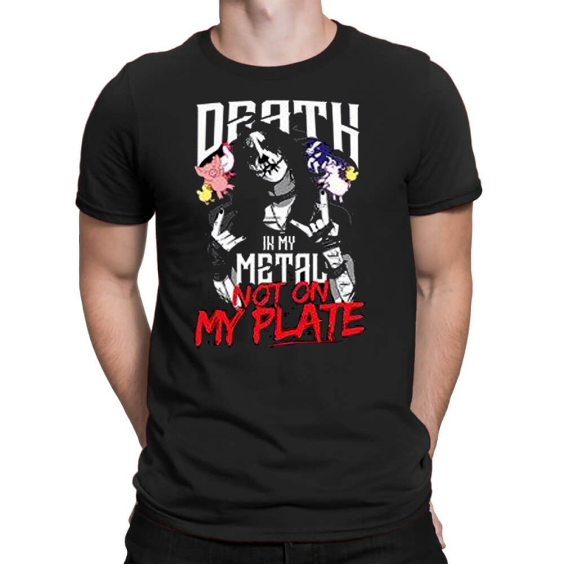 Death In My Metal Not On My Plate Men's T-shirt | Artistshot