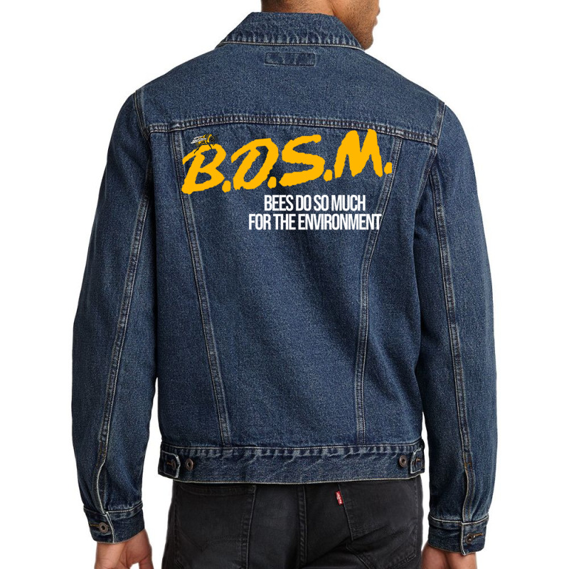 B.d.s.m. Bees Do So Much For The Environment Men Denim Jacket | Artistshot