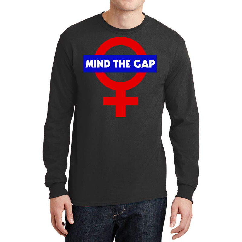 Mind The Gap  Feminist Power Symbol Design Long Sleeve Shirts | Artistshot