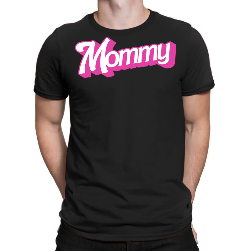 Mommy T-shirt | Artistshot