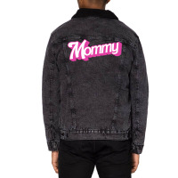 Mommy Unisex Sherpa-lined Denim Jacket | Artistshot