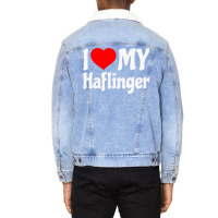 I Love My Haflinger   Horse Unisex Sherpa-lined Denim Jacket | Artistshot