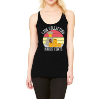 Funny Coin Collector Gift For Coin Lovers Racerback Tank | Artistshot