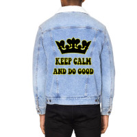 Keep Calm And Do Good Unisex Sherpa-lined Denim Jacket | Artistshot