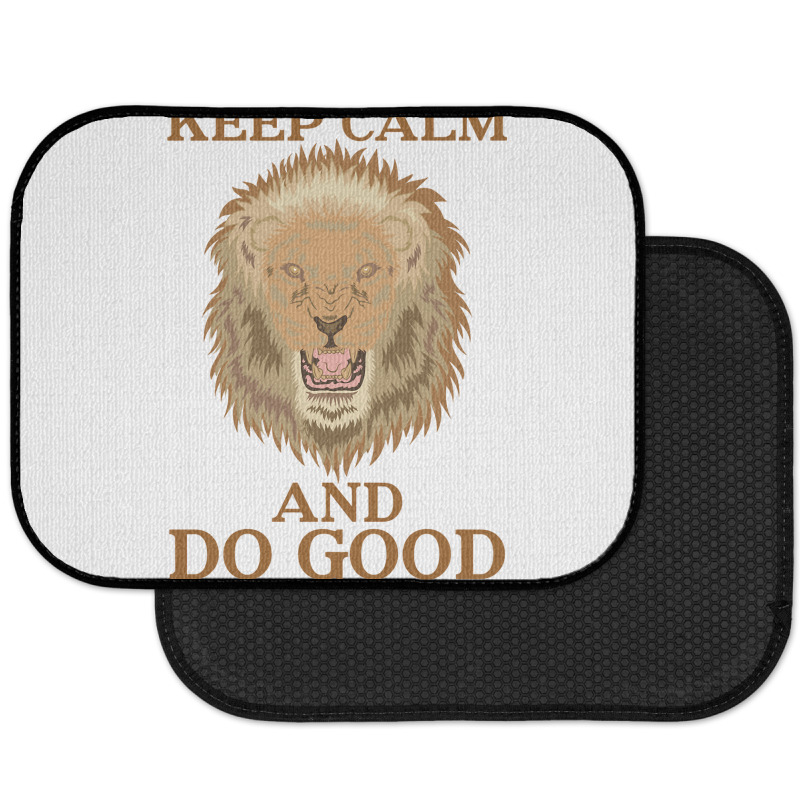 Keep Calm And Do Good With Lion Rear Car Mat | Artistshot