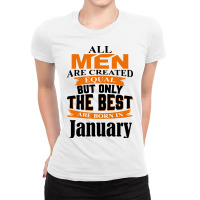 All Men Are Created (january) Ladies Fitted T-shirt | Artistshot