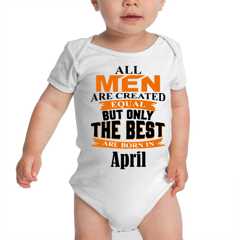 All Men Are Created (april) Baby Bodysuit by nbobatiga | Artistshot