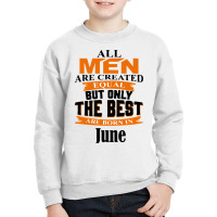 All Men Are Created (june) Youth Sweatshirt | Artistshot