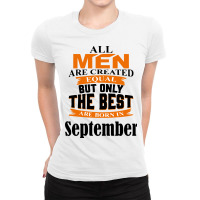 All Men Are Created (september) Ladies Fitted T-shirt | Artistshot