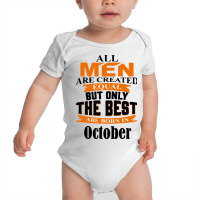 All Men Are Created (october) Baby Bodysuit | Artistshot