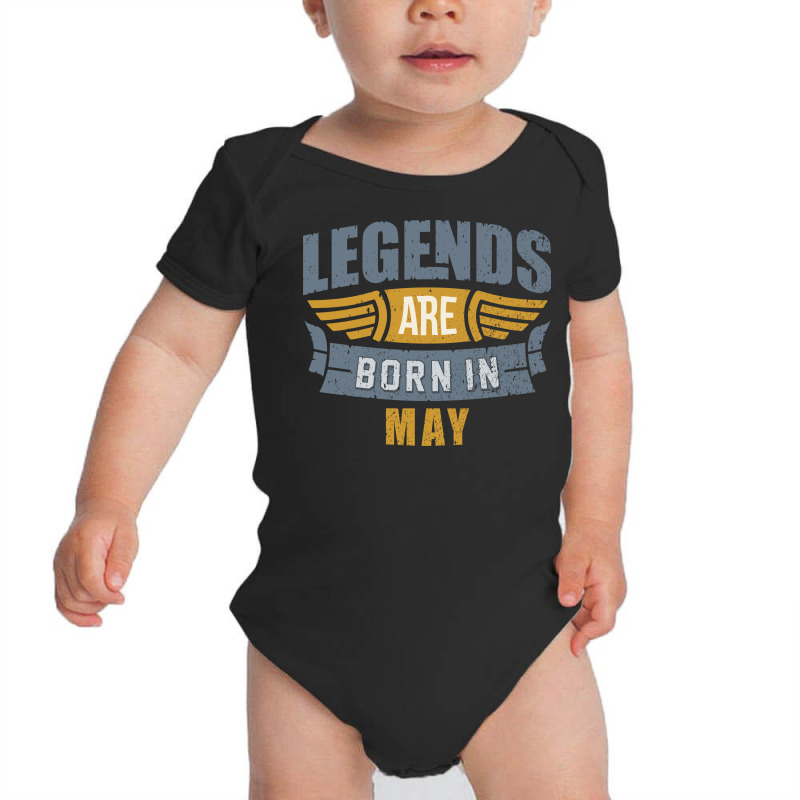 Legend Born May Baby Bodysuit by durmisie | Artistshot