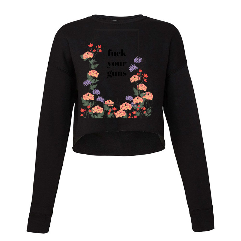 Fuck Your Guns Cropped Sweater by BOBBY JO BURNETTE | Artistshot