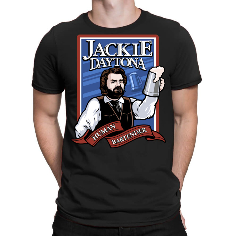 Jackie Daytona  Regular Human Bartender T-Shirt by ancapdowask | Artistshot