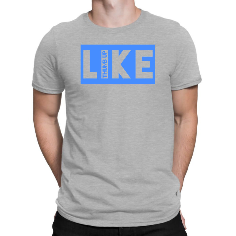 Like Thumb Up T-Shirt by ellyas | Artistshot