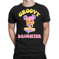 Groovy Daughter Shirt Mom Life Grandma Tshirt 1661 T-shirt | Artistshot