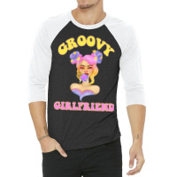 Groovy Girlfriend Shirt Mom Life Grandma Tshirt 16 3/4 Sleeve Shirt | Artistshot