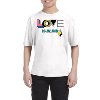 Love Is Blind Youth Tee | Artistshot