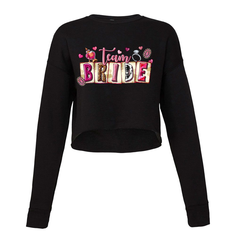 Team Bride Cropped Sweater by enoddigitalart@gmail.com | Artistshot