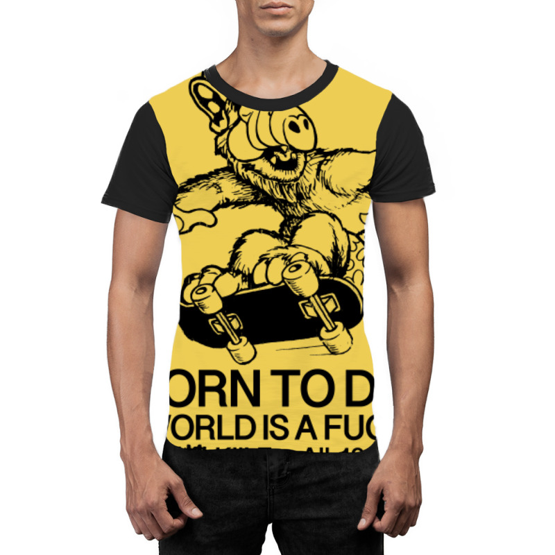 Born To Die Alf Graphic T-shirt | Artistshot