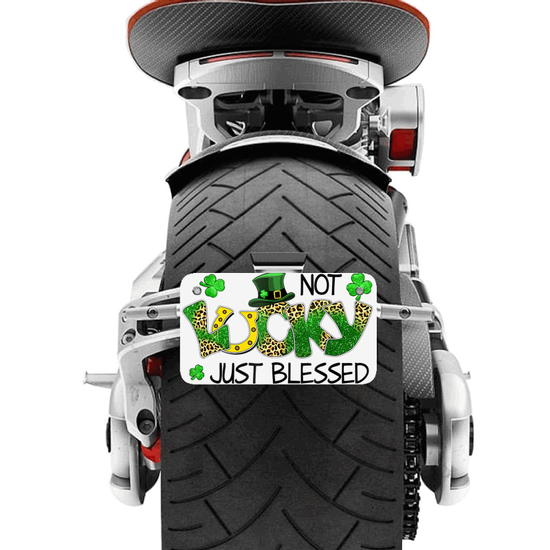 Not Lucky Just Blessed St Patricks Day Shamrock Motorcycle License Plate | Artistshot