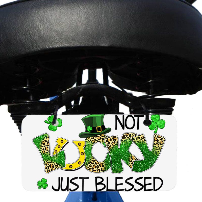 Not Lucky Just Blessed St Patricks Day Shamrock Bicycle License Plate | Artistshot