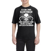 Ich Bin Zwar Elektriker Spruch Manner Youth Tee | Artistshot