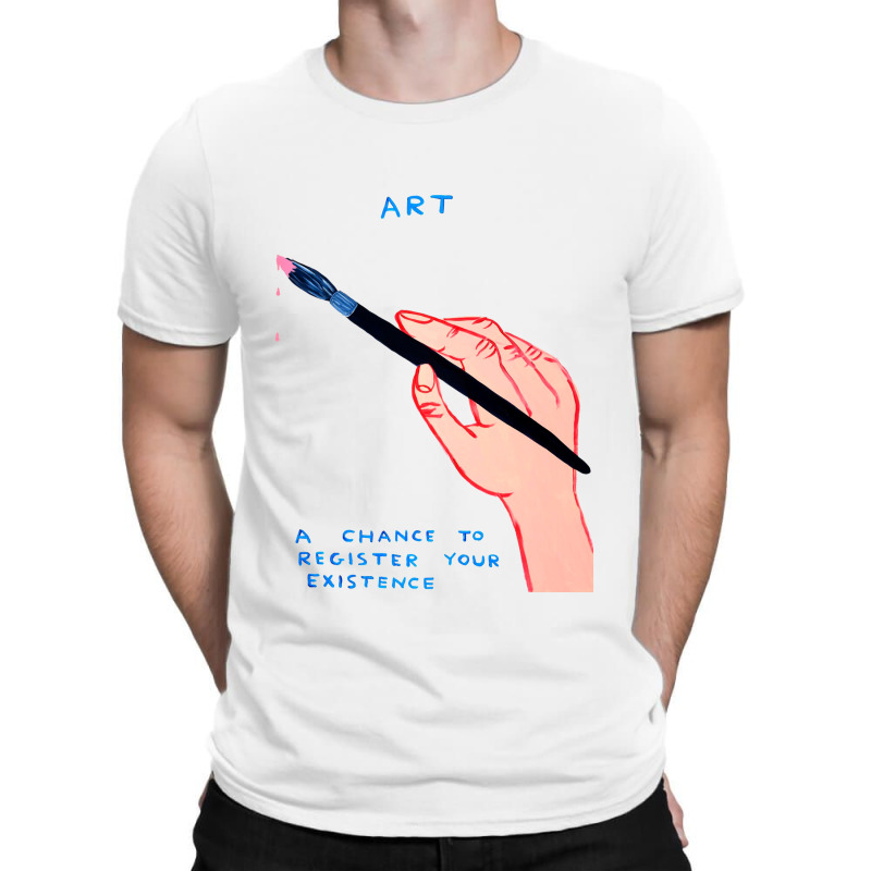 A Chance To Register Your Existence T-shirt | Artistshot