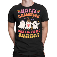 Happy Halloween It S My Birthday Born On Girl Boy T-shirt | Artistshot