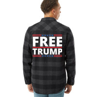 Free Trump Free Donald Trump Republican Support Flannel Shirt | Artistshot