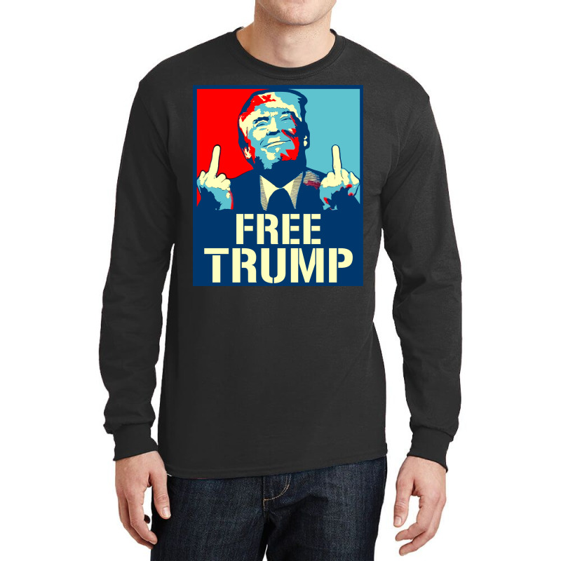 Free Trump Free Donald Trump Republican Supporter Long Sleeve Shirts | Artistshot