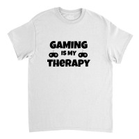 Gaming Therapy Classic T-shirt | Artistshot