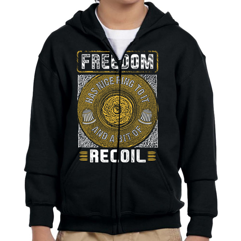 Gun Control Freedom  Has Nice Ring To It Anda Bit Of Recoil Youth Zipper Hoodie by hoainv | Artistshot