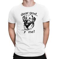 Dear God T-shirt | Artistshot