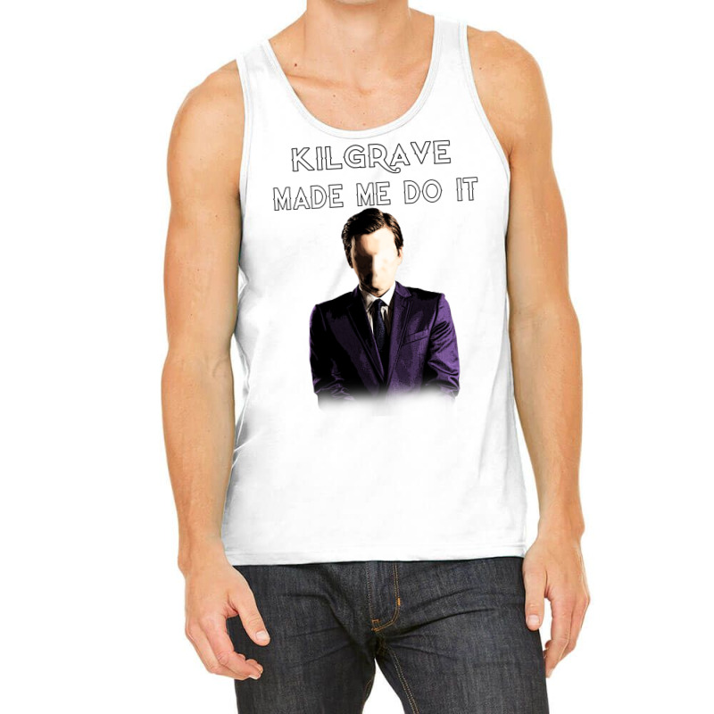 Kilgrave Made Me Do It 4 Tank Top by fattytanyahy | Artistshot