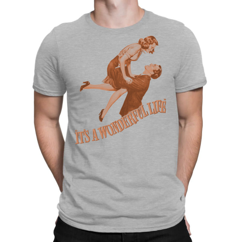 It's A Wonderful Life1 T-Shirt by mpofykurpesl | Artistshot