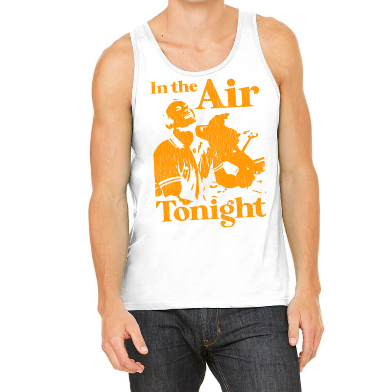 In The Air Tonight Tank Top by jepthabaabiw | Artistshot