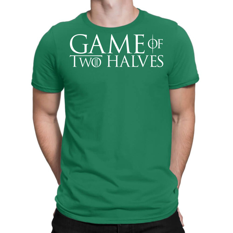 A Game Of Two Halves1 T-shirt | Artistshot