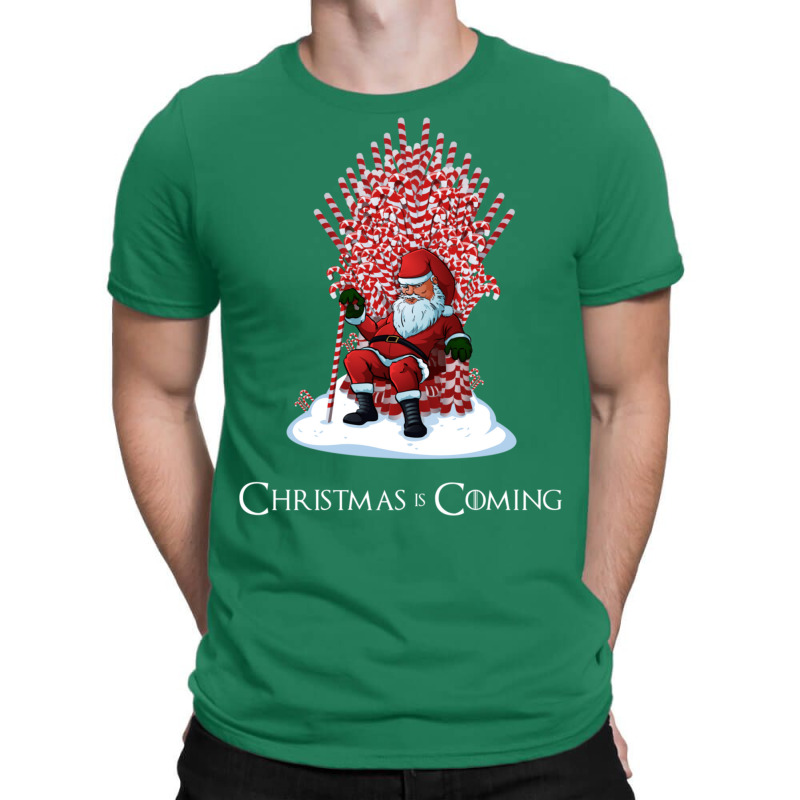 Christmas Is Coming Santa Candy Cane Throne 63 T-shirt | Artistshot