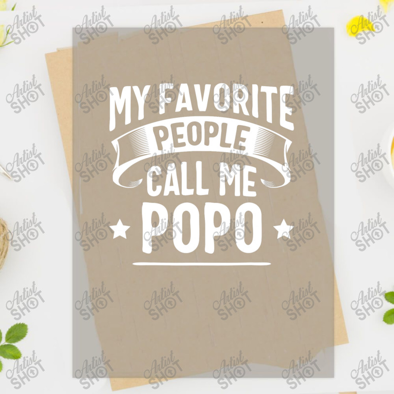 My Favorite People Call Me Popo Fathers Day T Shirt Dtf Transfer | Artistshot