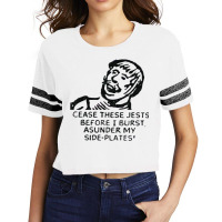 Cease These Jests Before I Burst Asunder My Side P Scorecard Crop Tee | Artistshot