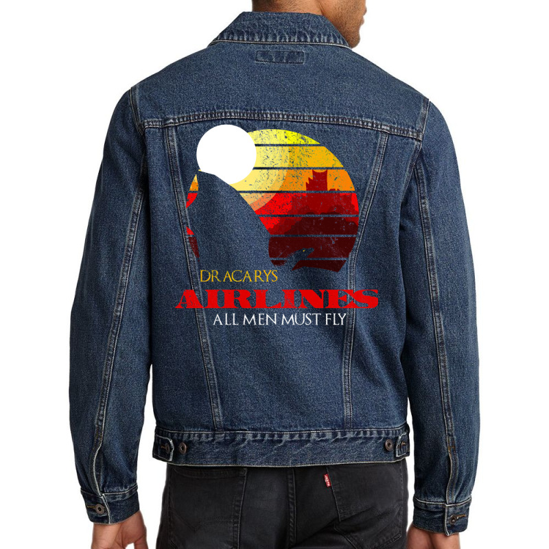 Dracarys Airlines   All Men Must Fly Distressed Men Denim Jacket | Artistshot