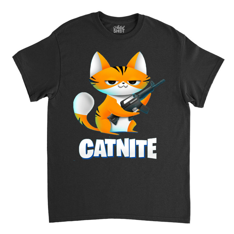 Catnite Gift For Gamers Fortnite Classic T-shirt by rumanimorfisn | Artistshot