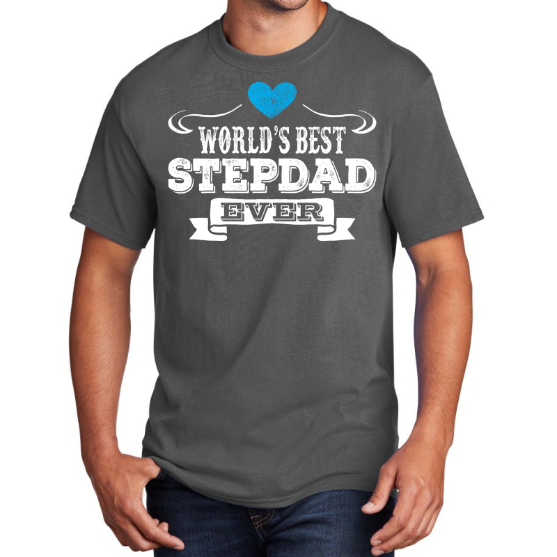Worlds Best Stepdad Ever 1 Basic T-shirt | Artistshot