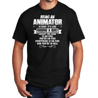 Being An Animator Basic T-shirt | Artistshot