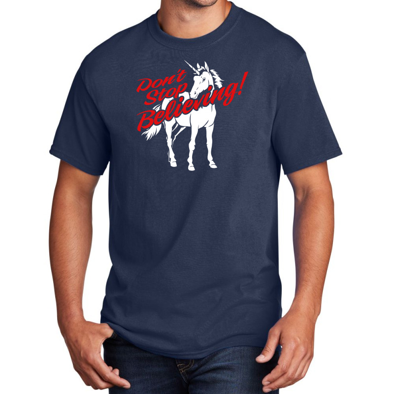 Don't Stop Believing Unicorn Basic T-shirt | Artistshot