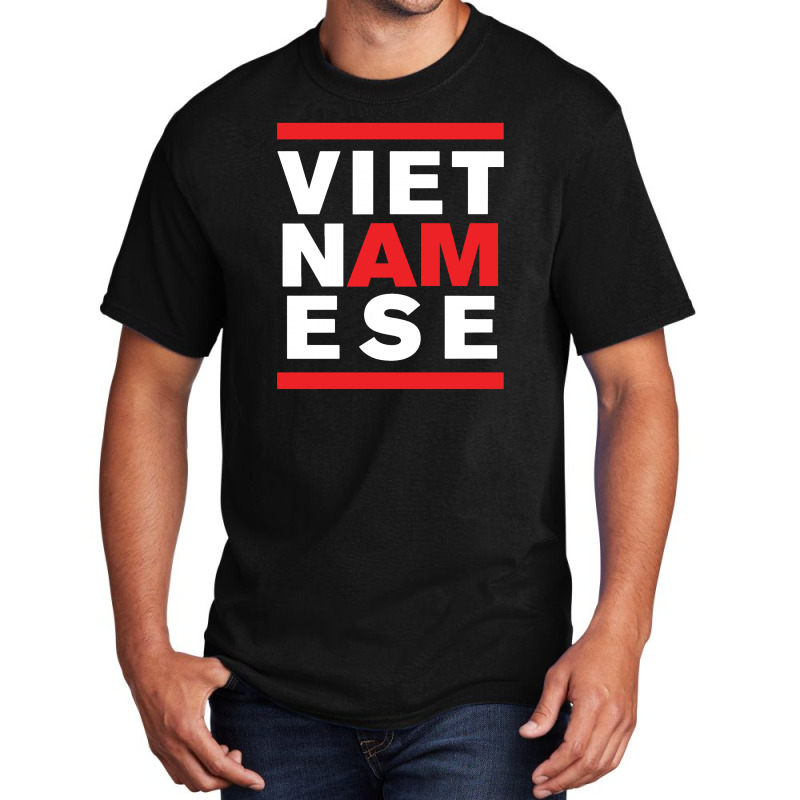 I Am Vietnamese Basic T-shirt | Artistshot