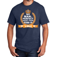 No Man Is Perfect Except Those Born In 1965 Basic T-shirt | Artistshot