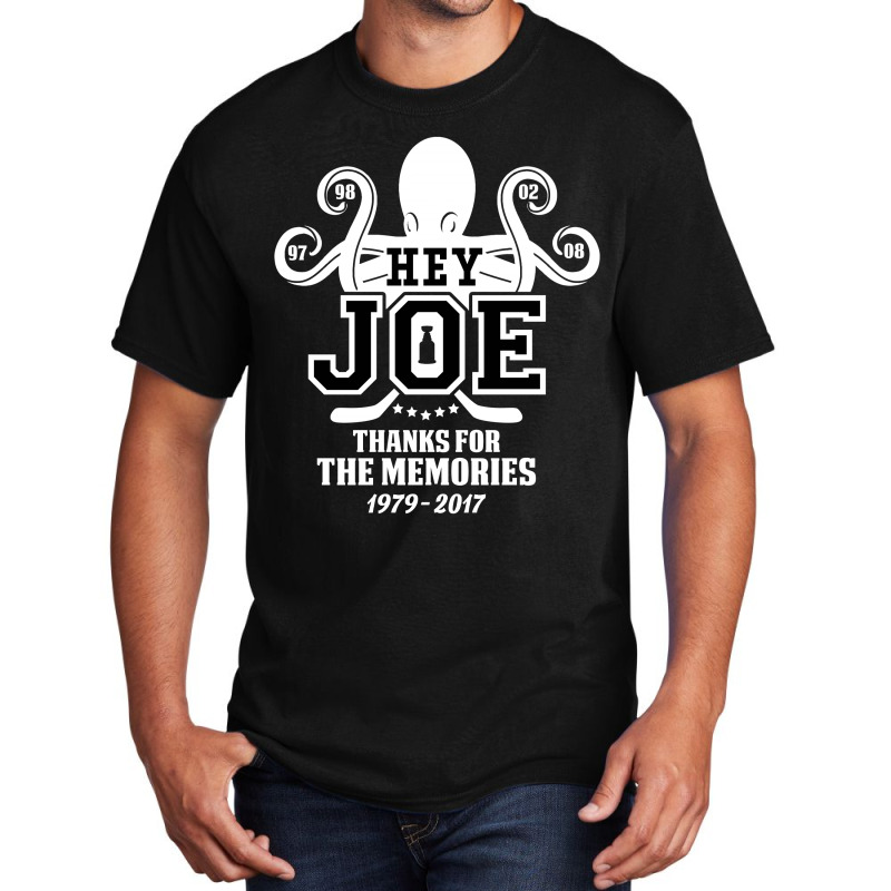 Hey Joe, Thanks For The Memories! Basic T-shirt by tshiart | Artistshot