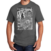 Catastrophe Basic T-shirt | Artistshot